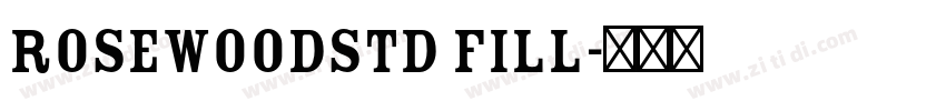 RosewoodStd Fill字体转换